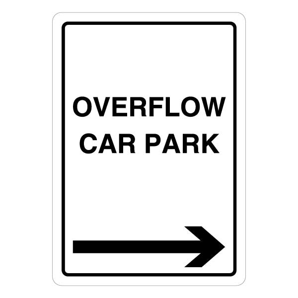 Overflow Car Park Arrow Right Safety Sign For Businesses