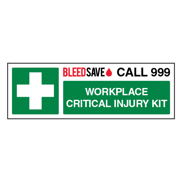 Workplace Critical Injury Kit Safety Sign Rapid Access