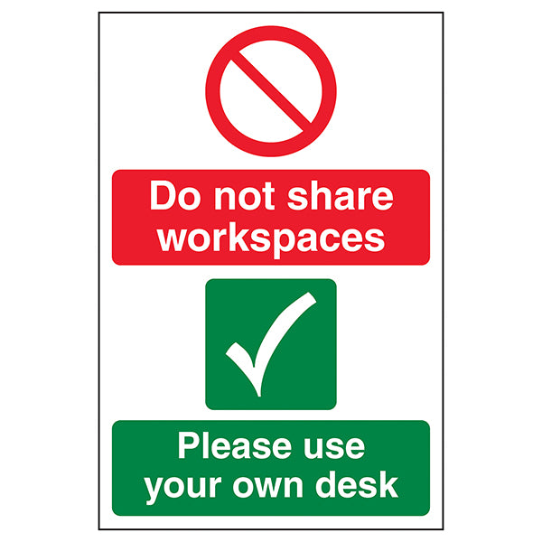 Do Not Share Workspaces/Use Own Desk