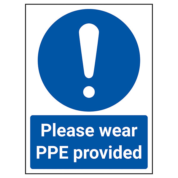 Wear PPE Provided Safety Sign High Visibility For Workers