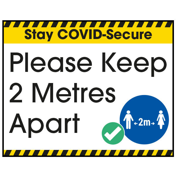 Stay COVID Secure 2 Metres Apart Safety Sign For Offices