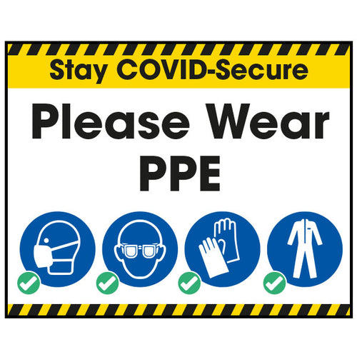 Stay COVID-Secure Please Wear PPE Label
