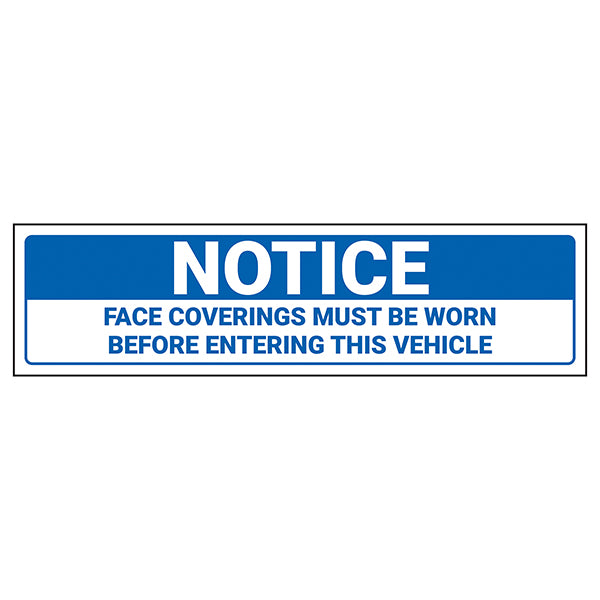Face Coverings Mandatory Vehicle Safety Sign Essential