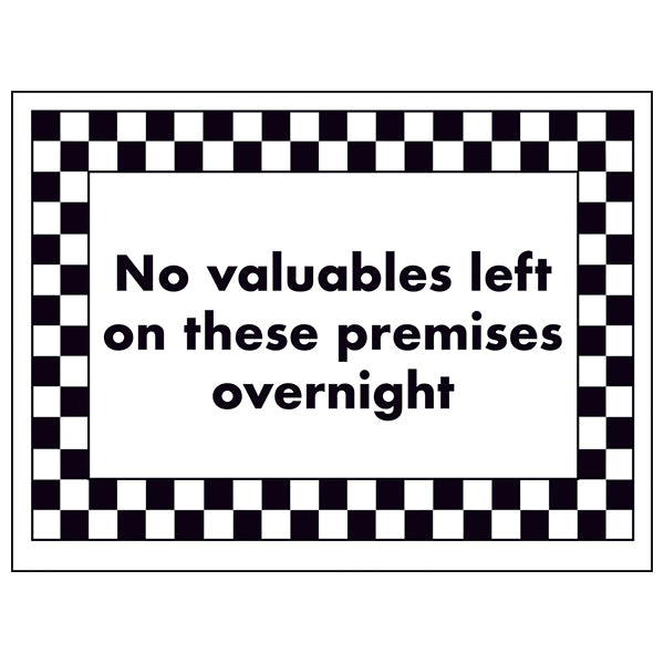 No Valuables Left Safety Sign Deter Theft For Businesses