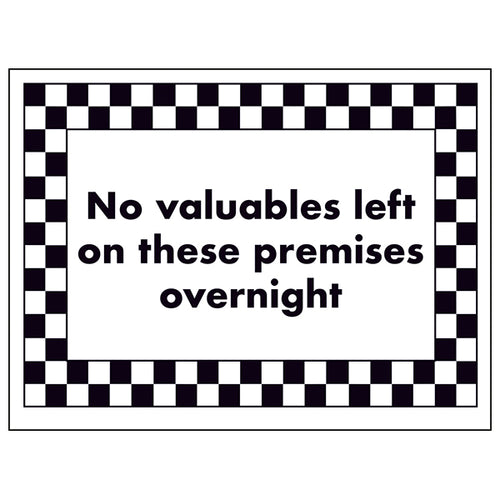 No Valuables Left Safety Sign Deter Theft For Businesses