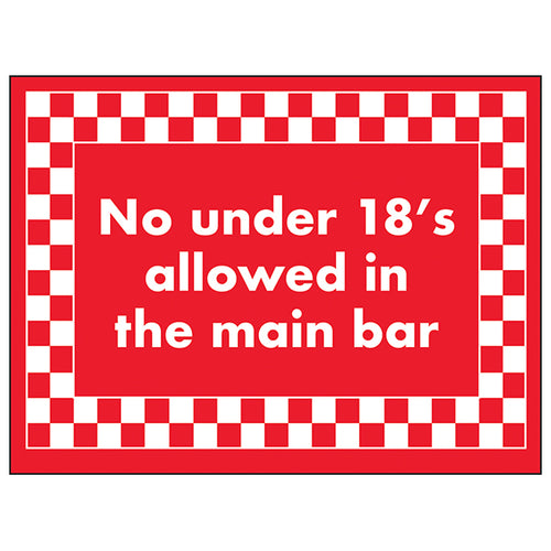 No Under 18s Allowed Main Bar Safety Sign For Pubs UK
