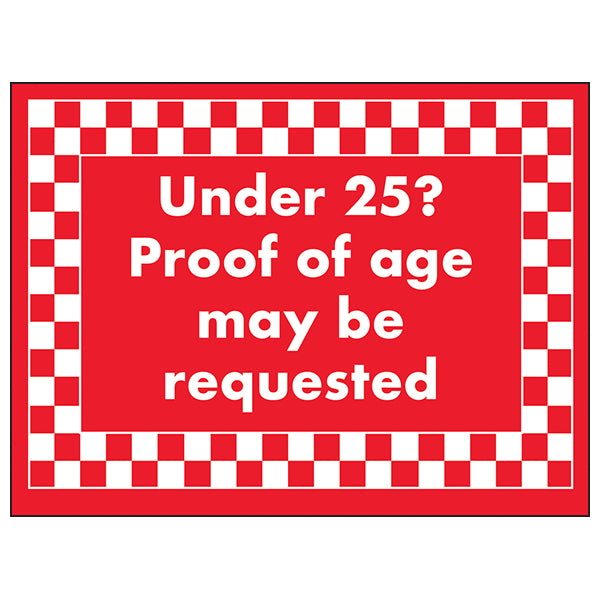 Age Verification Safety Sign Under 25 Proof Of Age Retail