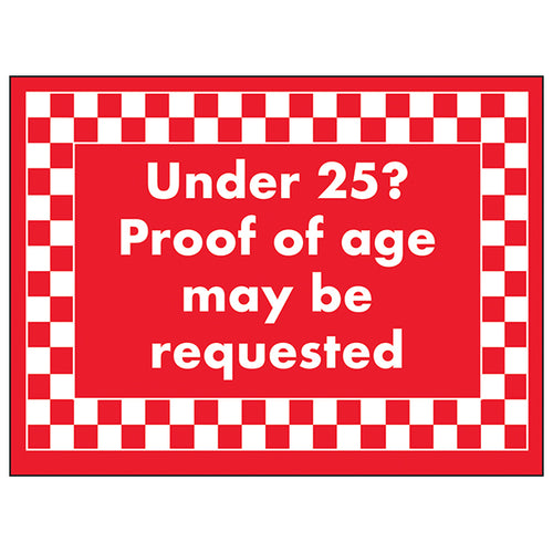 Age Verification Safety Sign Under 25 Proof Of Age Retail