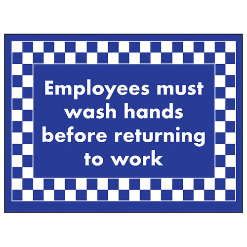 Employees Must Wash Hands Safety Sign Prevent Contamination