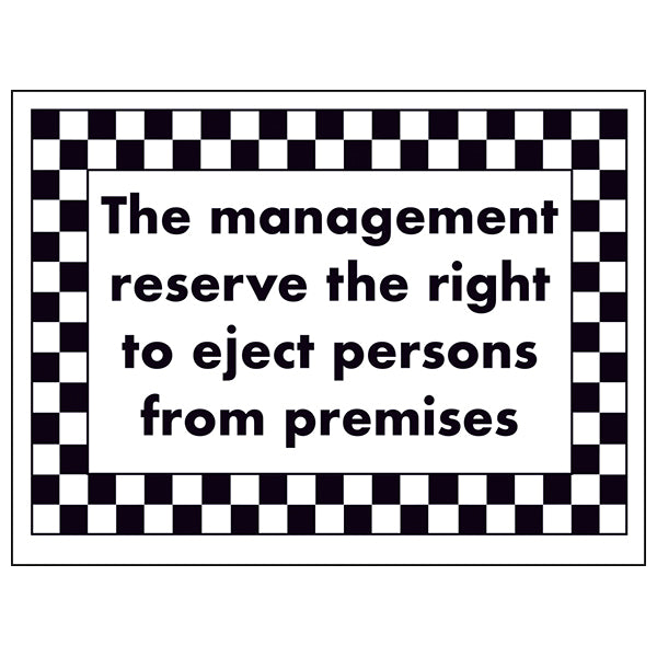 Right To Eject Safety Sign Protects Staff And Patrons