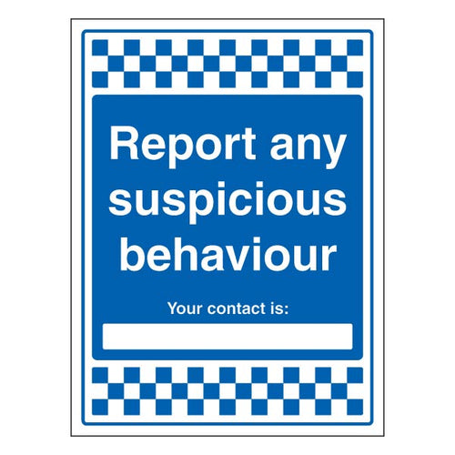 Report Suspicious Behaviour Safety Sign For School Security