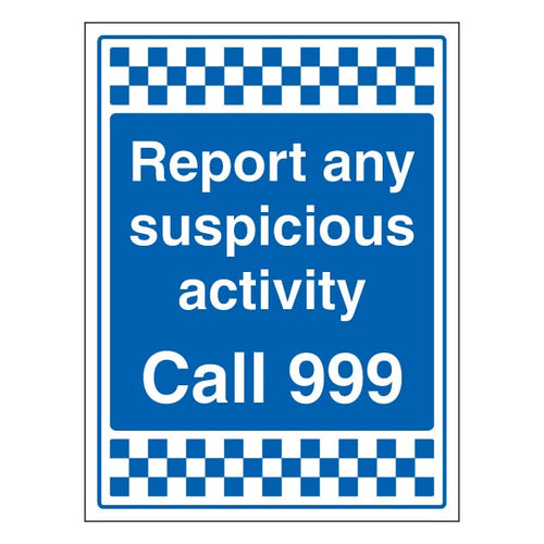 Report Suspicious Activity Safety Sign For Schools Secure