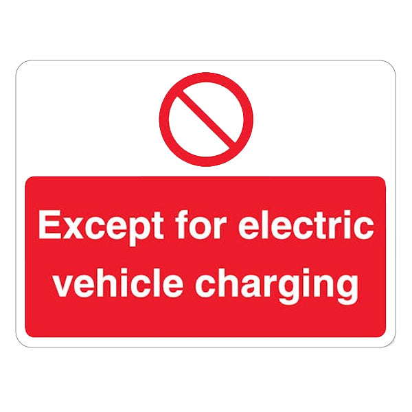 Except Electric Vehicle Charging Safety Sign For Property