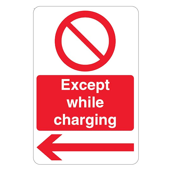 No Parking Except While Charging Safety Sign For Businesses