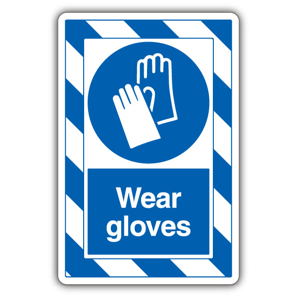 Wear Gloves Safety Sign ExtraViz High Visibility Workplace