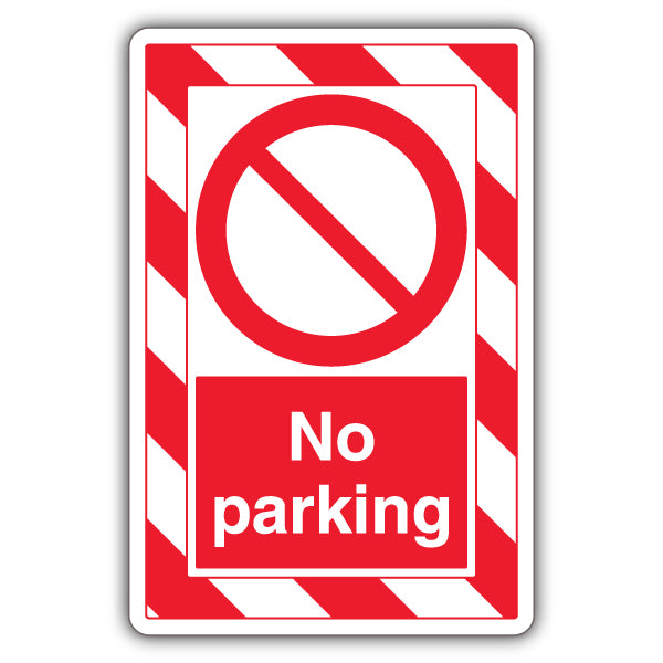 No Parking Safety Sign ExtraViz High Visibility For Drivers
