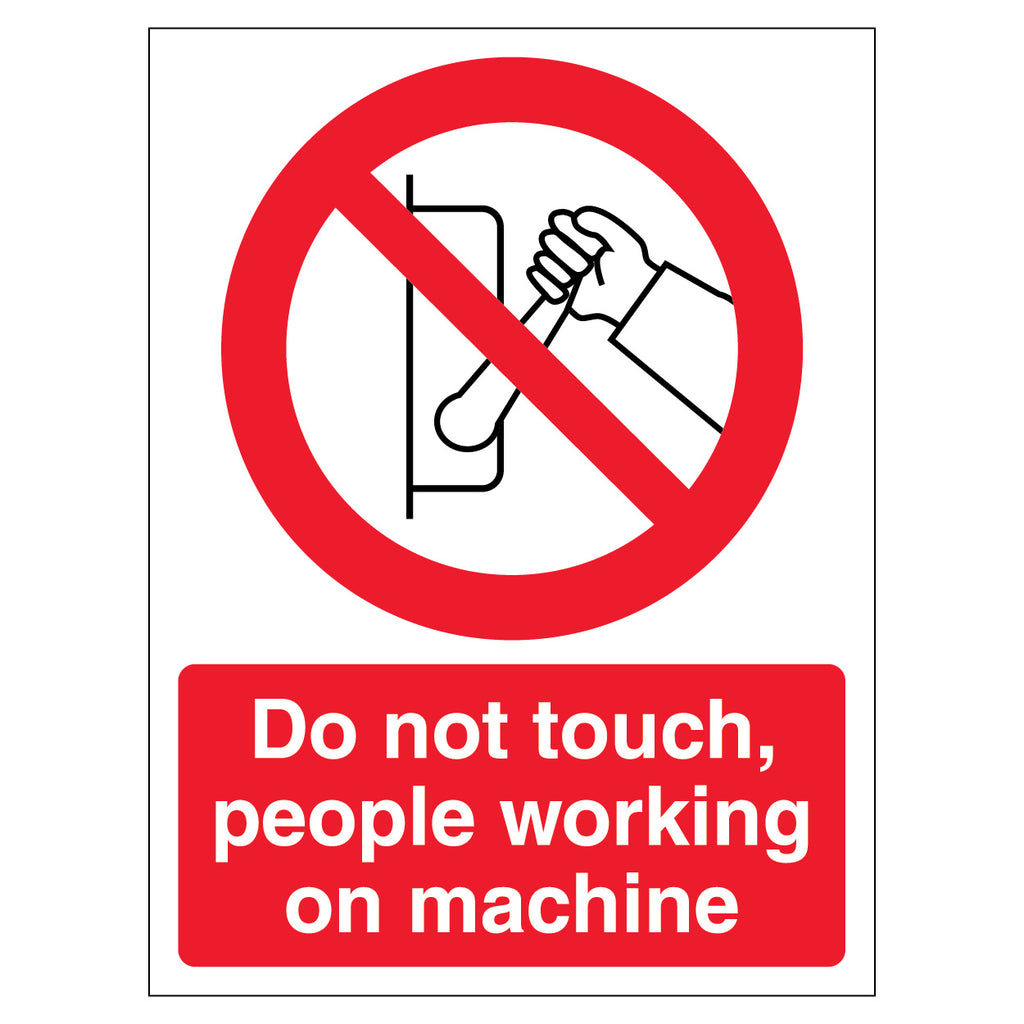 Do Not Touch Staff Working On Machine Safety Sign Portrait