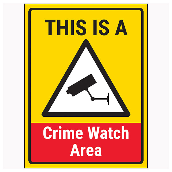 Crime Watch Area Safety Sign Deterrent For Homeowners