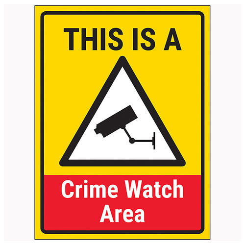 Crime Watch Area Safety Sign Deterrent For Homeowners