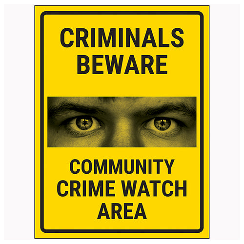 Crime Watch Safety Sign Protect Homeowners Deter Crime