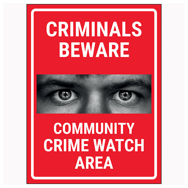 Community Crime Watch Safety Sign Deter Criminals Homeowner