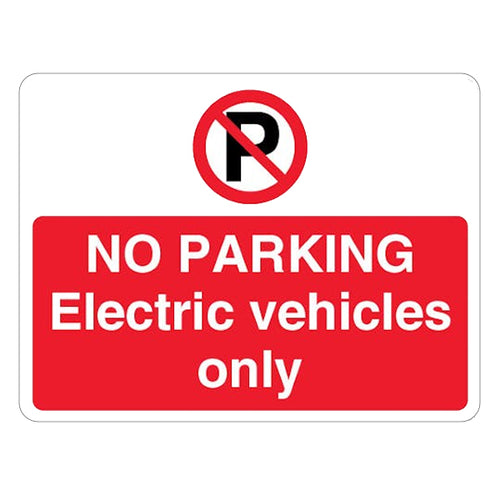 No Parking Electric Vehicles Only Safety Sign For Owners