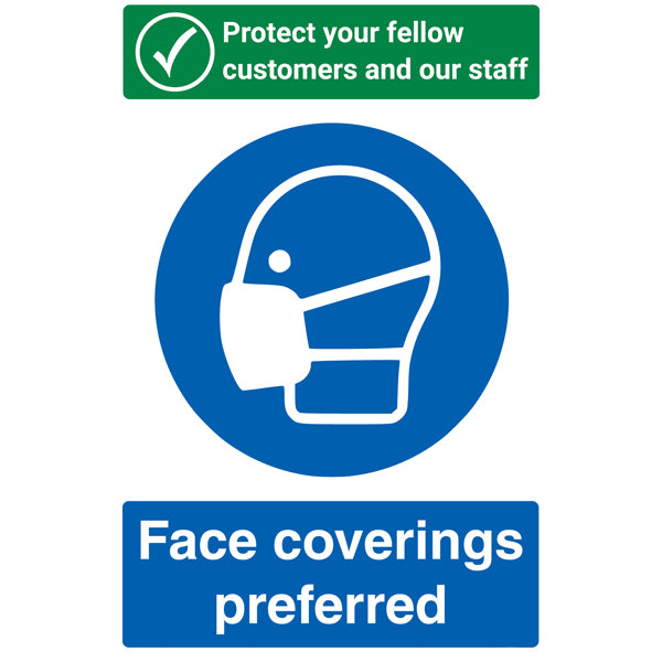 Protect Staff And Customers - Face Coverings Preferred